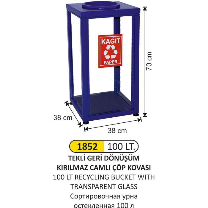 100 LT KIRILMAZ ŞEFFAF CAMLI GERİ DÖNÜŞÜM ÇÖP KOVASI