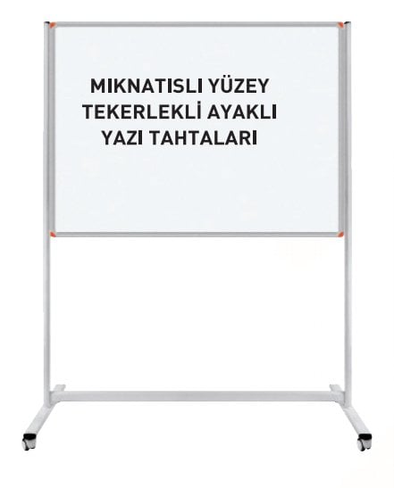 MIKNATISLI YÜZEY YAZI TAHTASI TEKERLEKLİ AYAKLI SABİT TEK TARAFLI