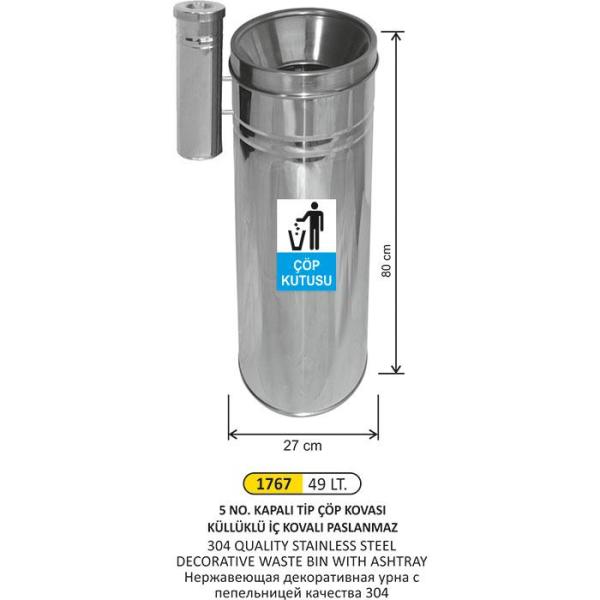49 LT 5 N0 KAPALI TİP ÇÖP KOVASI KÜLLÜKLÜ İÇ KOVALI PASLANMAZ